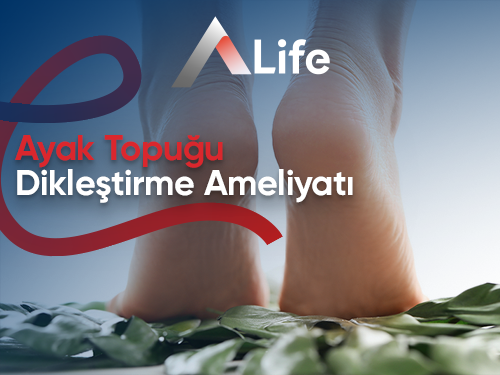 Ayak Topuğu Dikleştirme Ameliyatı